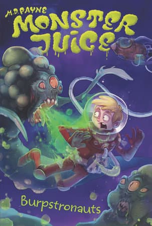 Cover of Burpstronauts, Monster Juice book four