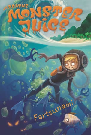 Cover of Fartsunami, Monster Juice book two